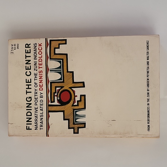 Finding The Center Narrative Poetry Of The Zuni Indians Translated By Dennis T. - Picture 8 of 12